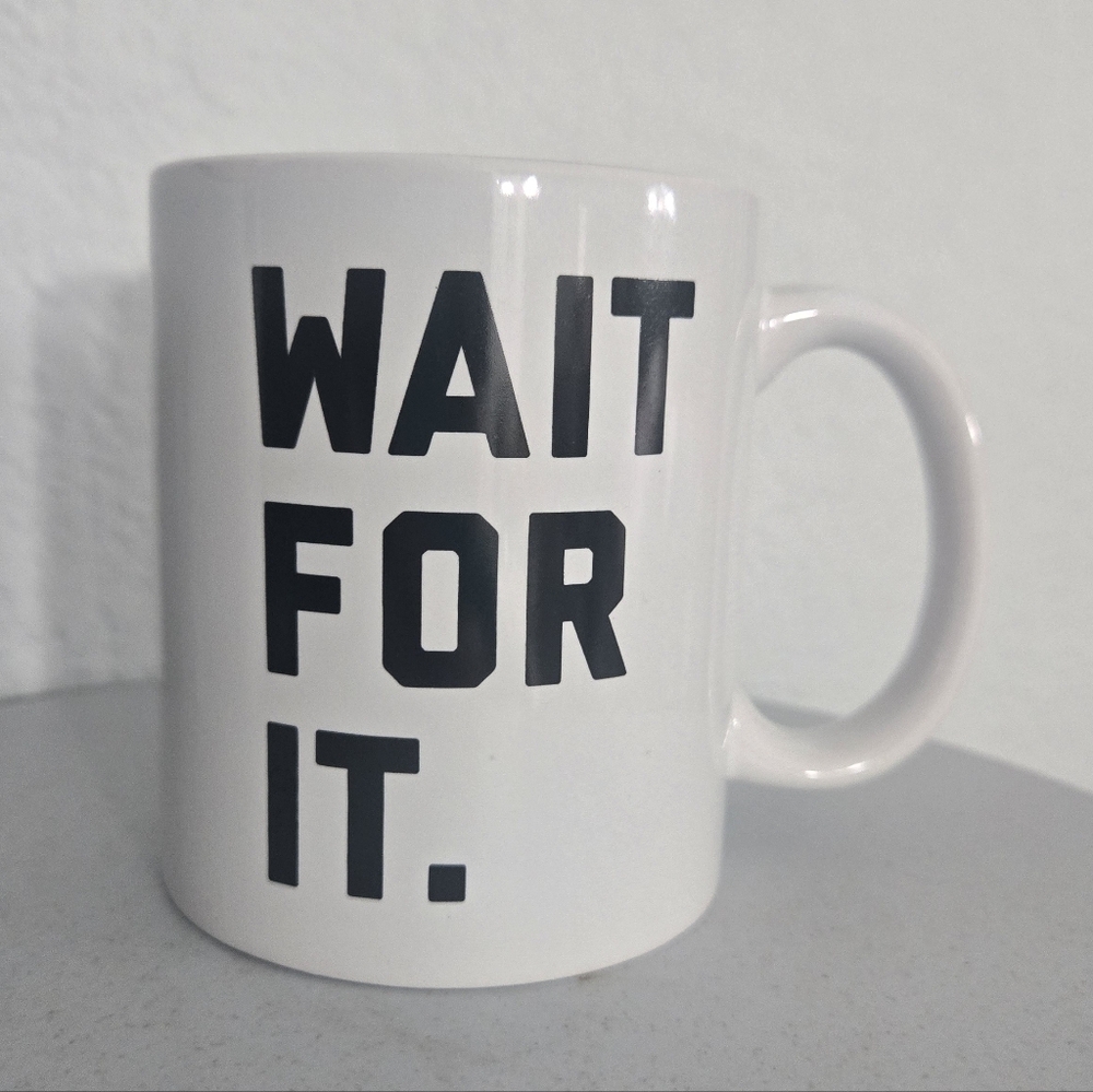 Wait for it. Hamilton mug - Picture 2 of 10